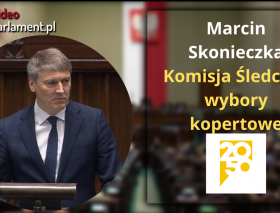 Poseł Marcin Skonieczka - Wystąpienie z dnia 07 grudnia 2023 roku.